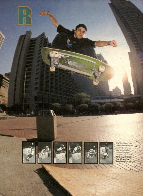 Jim Thiebaud Jim Thiebaud Real 1991 Skateboarding Is