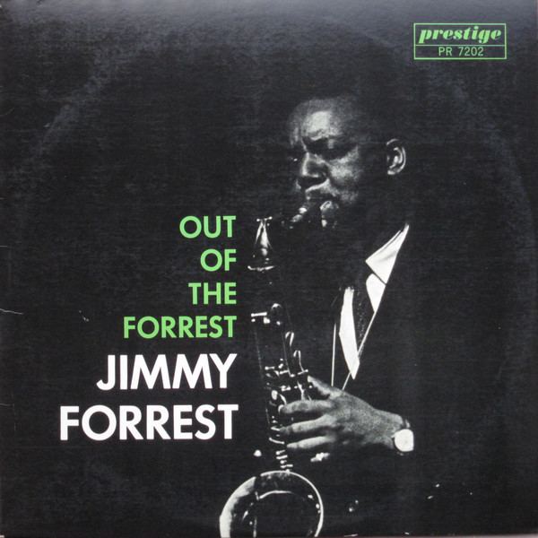Jimmy Forrest Jimmy Forrest Out Of The Forrest Vinyl LP Album at Discogs