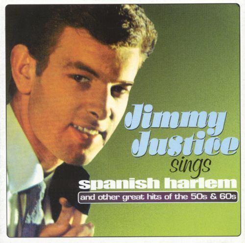 Jimmy Justice (musician) Spanish Harlem Jimmy Justice Songs Reviews Credits AllMusic