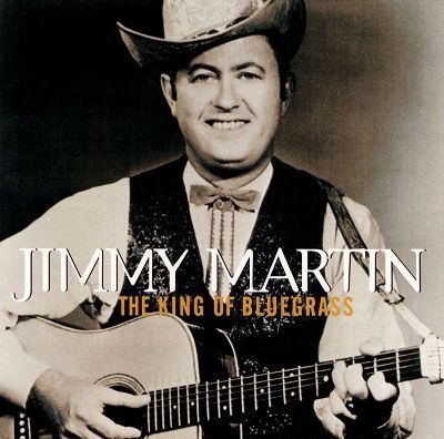 Jimmy Martin The King of Bluegrass Audium Jimmy Martin Songs