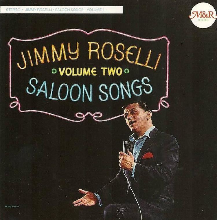 Jimmy Roselli Jimmy Roselli Saloon Songs Volume 2