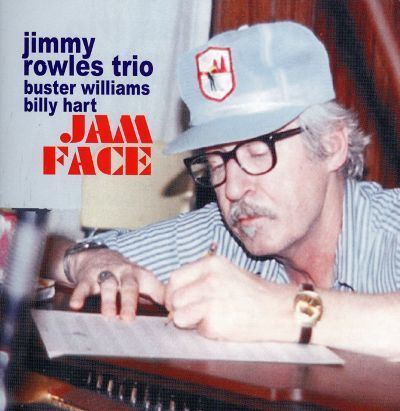 Jimmy Rowles Jam Face Jimmy RowlesJimmy Rowles Trio Songs Reviews