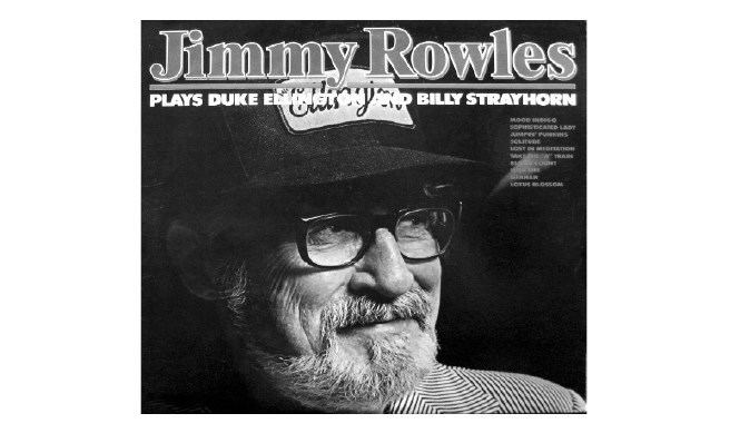 Jimmy Rowles Jimmy Rowles Chronicles Magazine