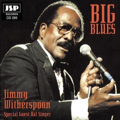 Jimmy Witherspoon Jimmy Witherspoon Big Blues Parsifal