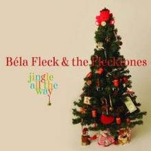 Jingle All the Way (Béla Fleck and the Flecktones album) httpsuploadwikimediaorgwikipediaenthumba