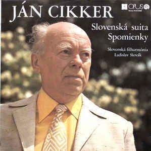 Ján Cikker Jn Cikker Slovensk Filharmnia Ladislav Slovk Slovensk