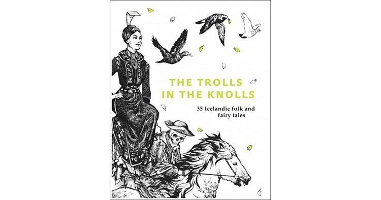 Jón Árnason (author) The Trolls in the Knolls by Jn rnason