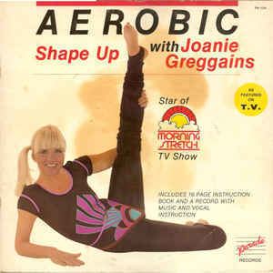 Joanie Greggains Joanie Greggains Aerobic ShapeUp Vinyl LP at Discogs