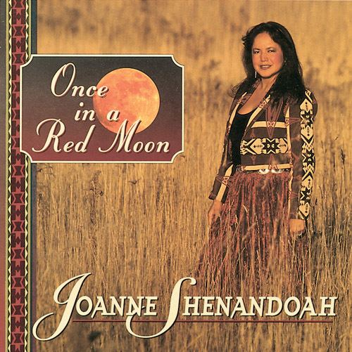 Joanne Shenandoah Joanne Shenandoah Joanne Shenandoah CR545 Canyon