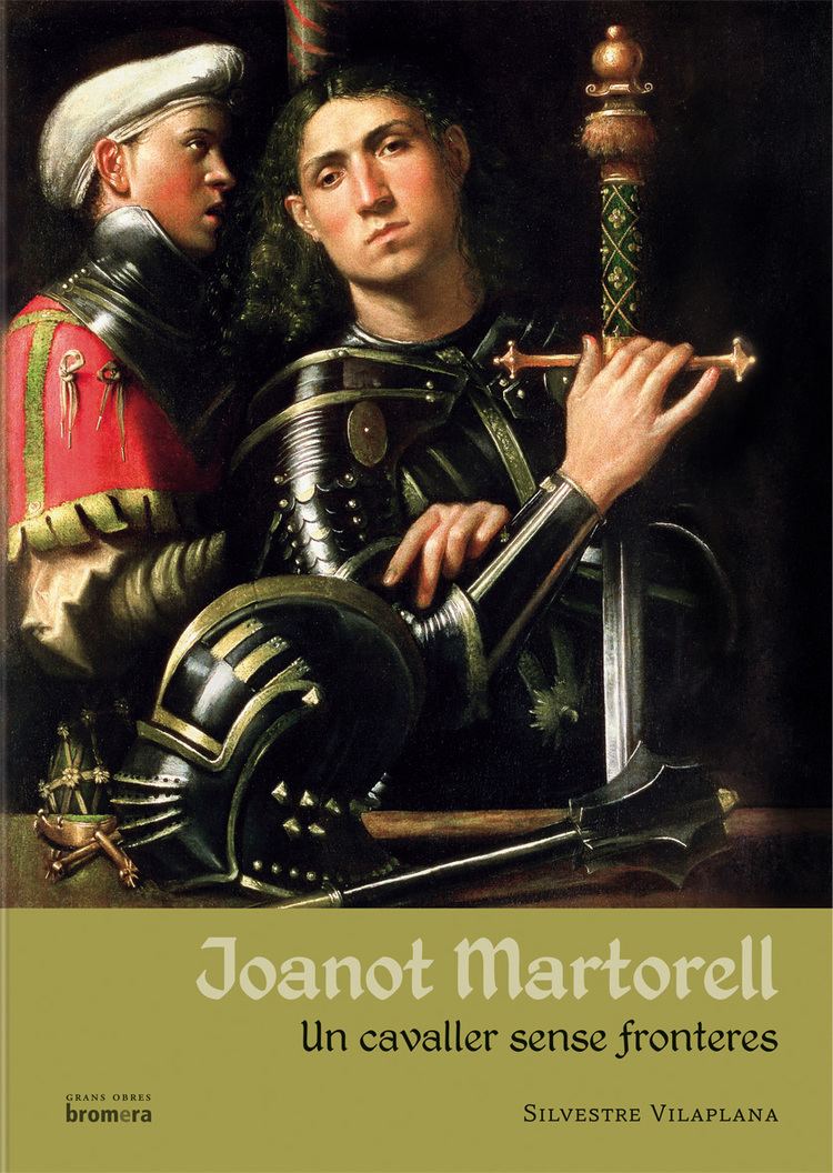 Joanot Martorell Joanot Martorell Un cavaller sense fronteres Edicions