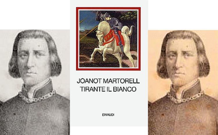 Joanot Martorell Tirante il Bianco Una Nuova Traduzione Per un Tesoro