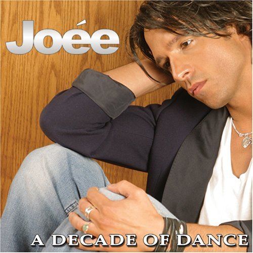 Joee Joee A Decade of Dance Joee Amazonca Music