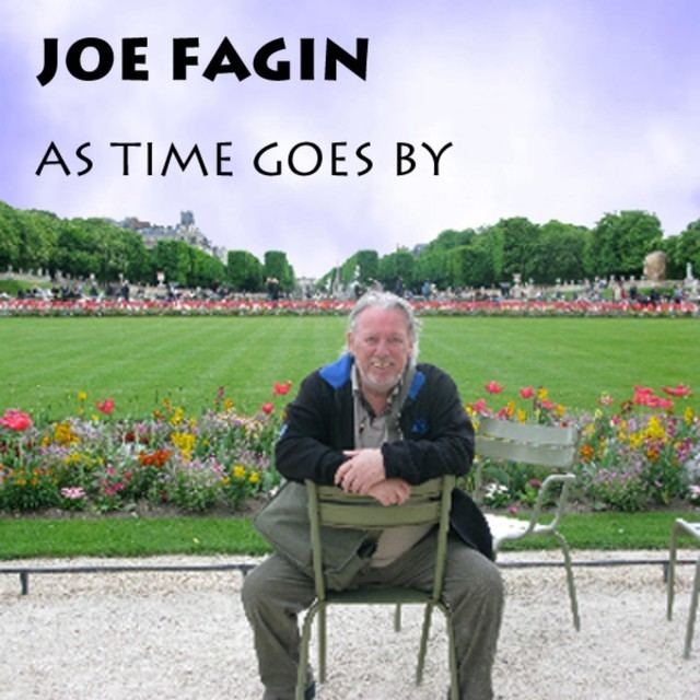 Joe Fagin Joe Fagin As Time Goes By on Spotify