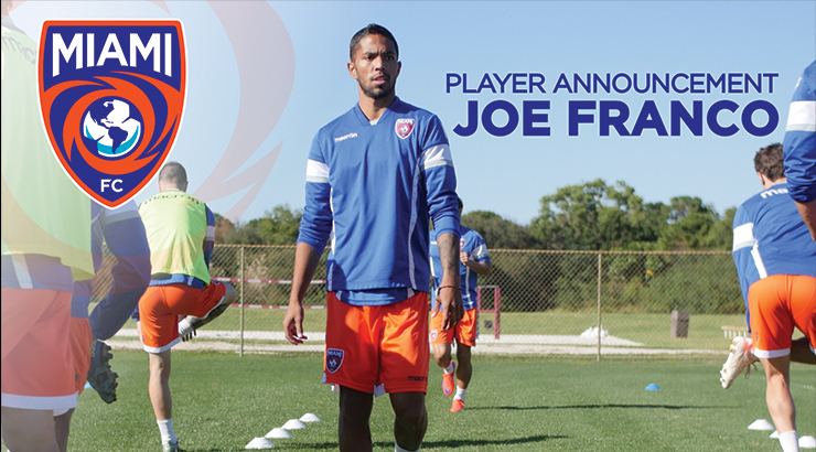 Joe Franco (soccer) MIAMI FC SIGN DEFENDER JOE FRANCO GoalNation