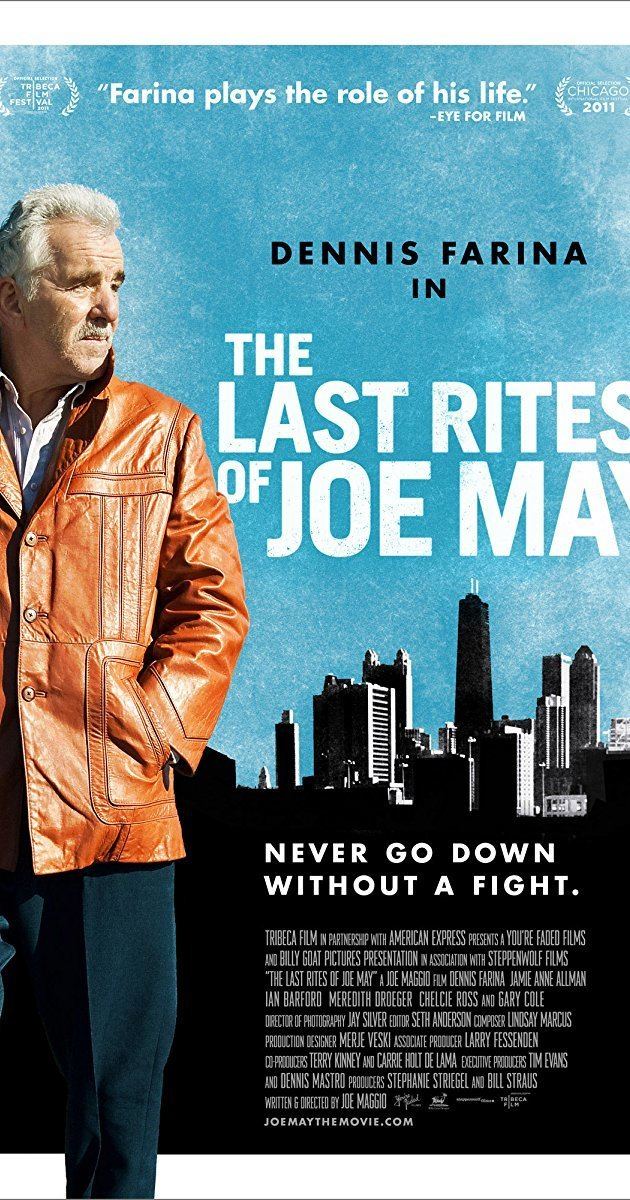 Joe May The Last Rites of Joe May 2011 IMDb