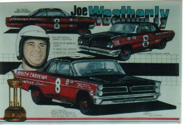 Joe Weatherly 1962 63 Champion Joe Weatherly 8 Pontiac NASCAR Pinterest