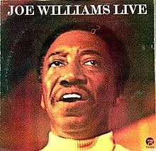 Joe Williams Live httpsuploadwikimediaorgwikipediaenthumb6
