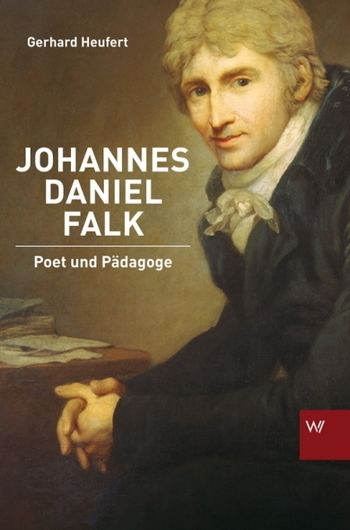 Johannes Daniel Falk Weimarer Verlagsgesellschaft Gerhard Heufert Johannes