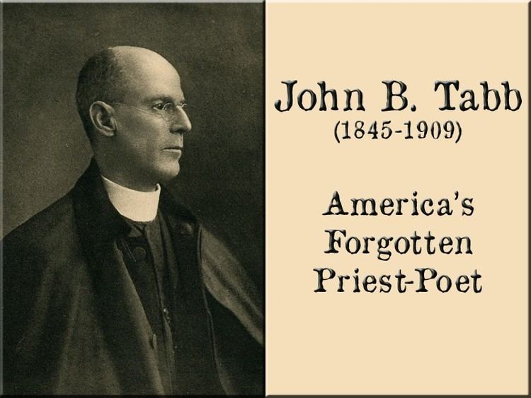 John B. Tabb John B Tabb Americas Forgotten PriestPoet Catholic Lane