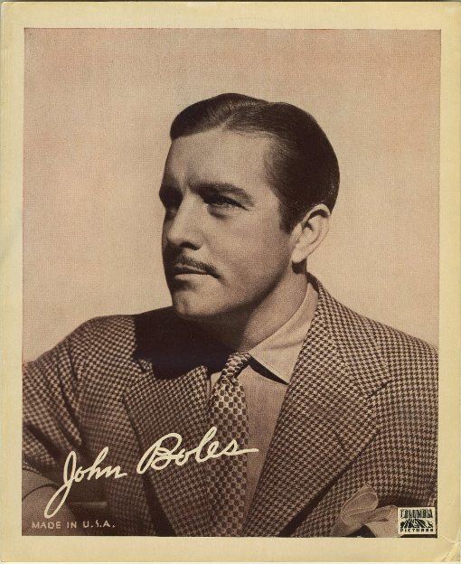 John Boles (actor) John Boles Sinatra of the 30s and Elvis Presley of the