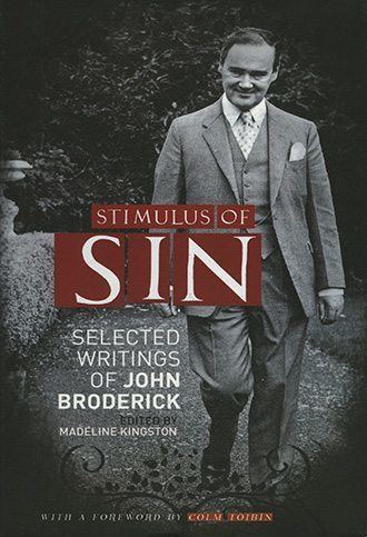John Broderick (writer) Stimulus of Sin Selected Writings of John Broderick The Lilliput