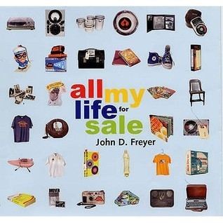 John D. Freyer All My Life for Sale by John D Freyer