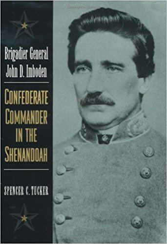 John D. Imboden Brigadier General John D Imboden Confederate Commander in the