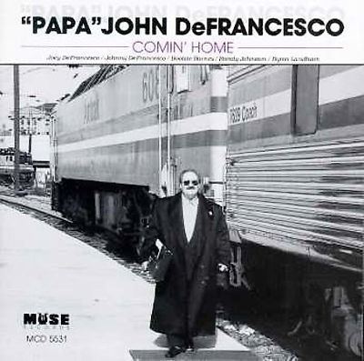 John DeFrancesco Papa John DeFrancesco Biography Albums amp Streaming