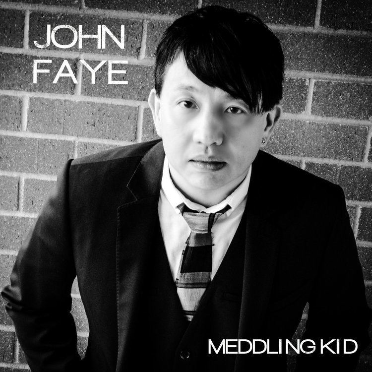 John Faye John Faye John Faye Official Website STORE quotMeddling Kidquot CD