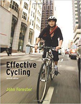 John Forester (cyclist) Effective Cycling MIT Press John Forester 9780262516945 Amazon