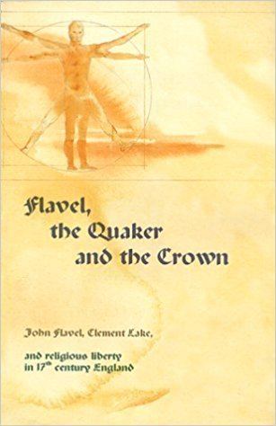 John Galpine Flavel The Quaker and the Crown John Galpine Clement Lake John