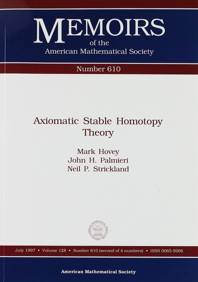 John H. Palmieri Axiomatic Stable Homotopy Theory Mark Hovey John H Palmieri Neil
