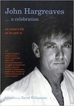 John Hargreaves (actor) John Hargreaves a Celebration An Actors Life as He Saw it Amazon