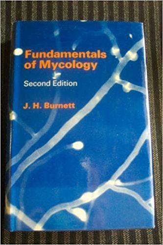 John Harrison Burnett Fundamentals of Mycology John Harrison Burnett 9780844810935