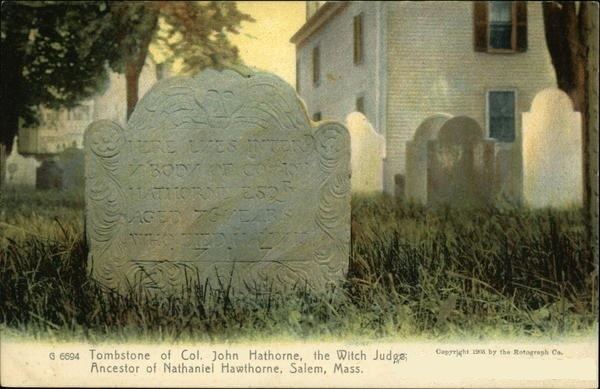 John Hathorne John Hathorne The Salem Witch Judge History of Massachusetts Blog