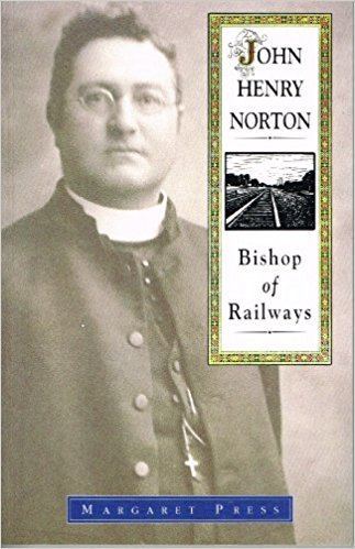 John Henry Norton Amazoncom John Henry Norton Bishop of Railways 9781862542990
