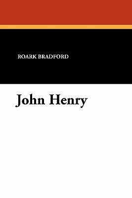 John Henry (novel) t1gstaticcomimagesqtbnANd9GcRlBjKZxnTWcXNlyb