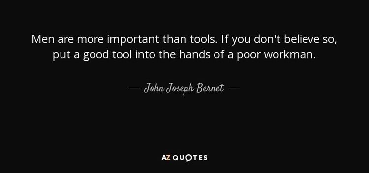 John Joseph Bernet QUOTES BY JOHN JOSEPH BERNET AZ Quotes