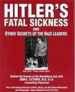 John K. Lattimer Hitler the Nazi Leaders John K Lattimer 9788179924013 Amazon