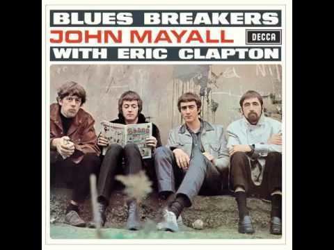 John Mayall & the Bluesbreakers John Mayall Blues Breakers with Eric Clapton Full Album YouTube