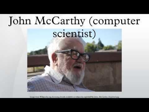 John McCarthy (computer scientist) John McCarthy computer scientist YouTube