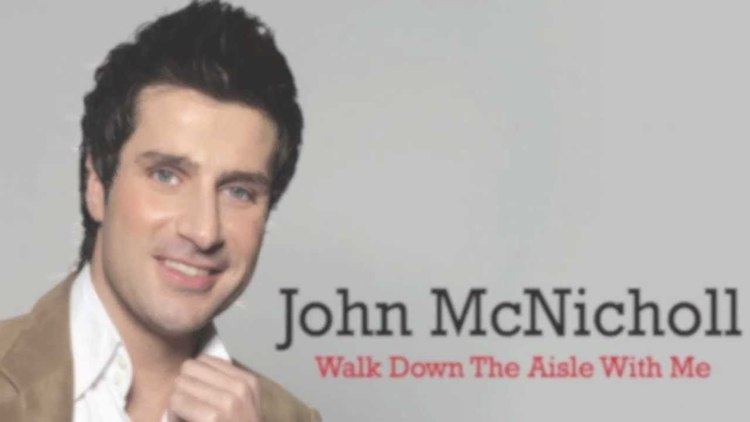 John McNicholl John McNicholl Walk Down The Aisle With Me Audio Stream YouTube