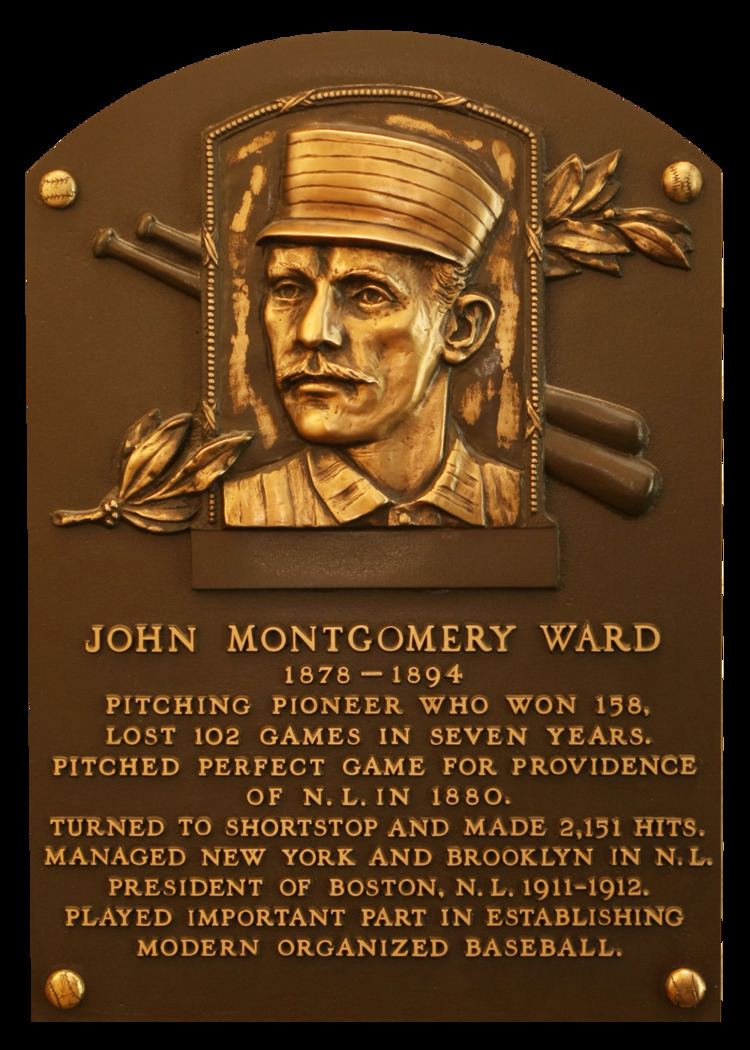 John Montgomery Ward Ward John Baseball Hall of Fame