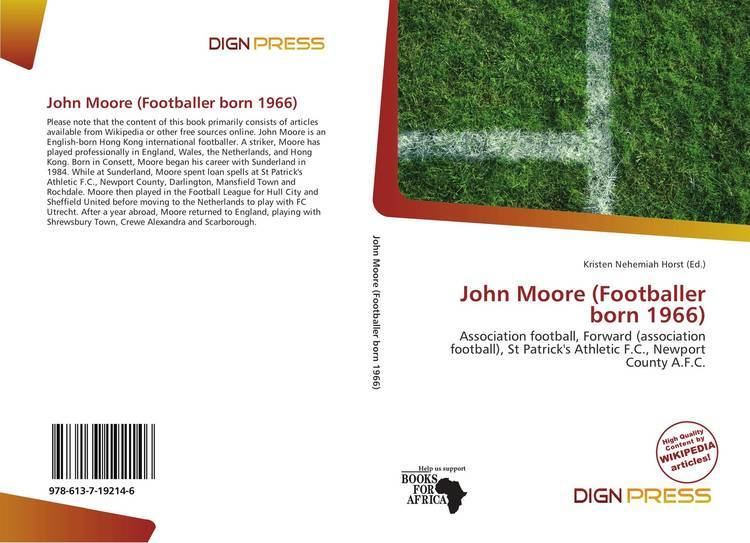 John Moore (footballer, born 1966) John Moore Footballer born 1966 9786137192146 6137192148