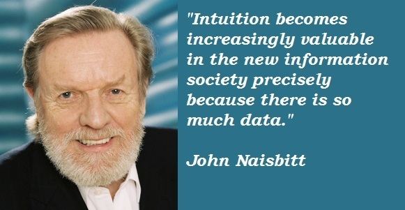 John Naisbitt John Naisbitt Quotes QuotesGram