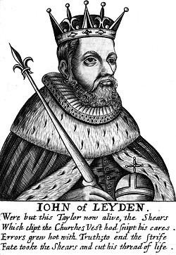 John of Leiden John of Leiden or Jan van Leiden or Jan Beukelsz or Jan Beukelszoon