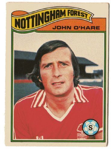 John O'Hare NOTTINGHAM FOREST John O Hare 358 TOPPS 1978 Orange Back Football