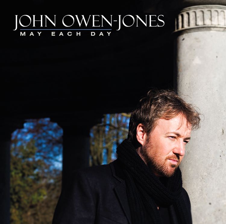 John Owen-Jones John OwenJones May Each Day Music Sain Records