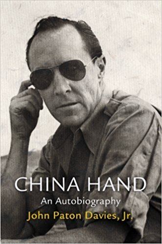John Paton (British politician) China Hand An Autobiography Haney Foundation Series John Paton