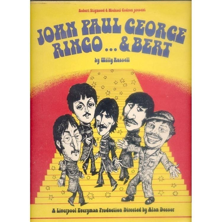 John, Paul, George, Ringo ... and Bert John paul george ringoamp bert by Willy Russell LP with musicolor